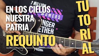 En los cielos nuestra patria es hallada - tutorial requinto ||  bienvenidos sois hermanos