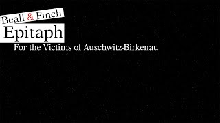 Epitaph (for the Victims of Auschwitz-Birkenau)