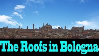 The Roofs in Bologna