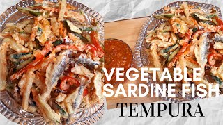 EASY Vegetable Sardine Fish Tempura(Step by Step beginners friendly tutorial)#vegetable#,#tempura#