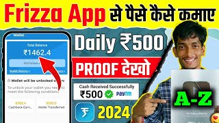 Frizza app se paise kaise kamaye | Mobile se paisa kaise kamaye | online earning app without invest