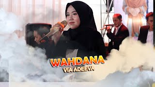 "WAHDANA" VIA ADEEVA RADHIESTA