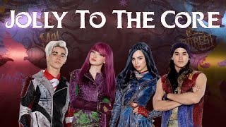 Descendants Cast - Jolly To The Core (Lyrics)