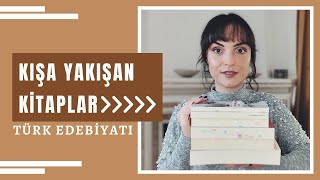 KIŞA YAKIŞAN KİTAP ÖNERİLERİ | 2.Bölüm: Türk Edebiyatı 📚