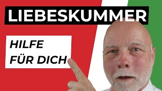 Die 7 besten Tipps gegen LIEBESKUMMER