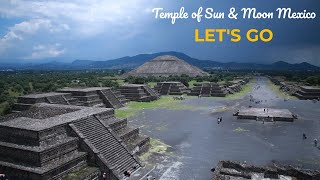 Temple of sun and moon Mexico