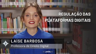 NANOCLASS: "Regulação das Plataformas Digitais", com Laíse Barbosa