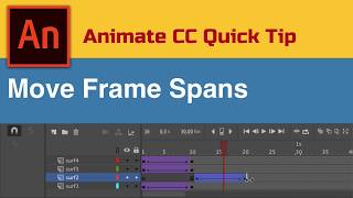 Animate CC:  Move Frame Spans / Tween Spans