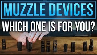 Which Muzzle Device is for you? Flash Hiders, Compensators, Muzzle Brakes or Blast Diverters?