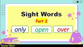 SIGHT WORDS PART 2