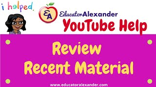 Review Recent Material Using YouTube Playlists and a Video