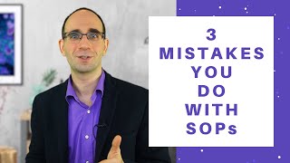 3 Mistakes Everyone Does When Writing SOPs