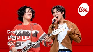 [4K] Dragon Pony - “POP UP” Band LIVE Concert [it's Live] шоу живой музыки