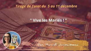 Les énergies du Tarot du 5 au 11 décembre  💖