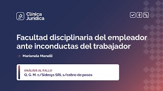 Facultad disciplinaria del empleador ante inconductas del trabajador