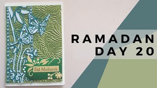 Ramadan day 20/ Eid card crafts / Arts and crafts / DIY Cardmaking Project / 30 Day Countdown to Eid