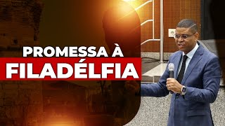 Promessa à Filadélfia | Bispo Alberto Segunda