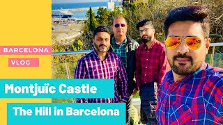 Montjuïc Castle | Monjuic Barcelona | Barcelona vlog 2021