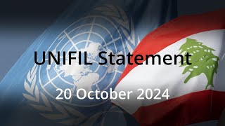 UNIFIL Statement 20-10-2024