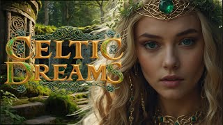 Celtic Dreams: Relaxing Celtic Music With Enchanting Female Vocals & Mesmerizing Views