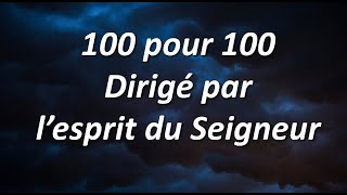 100 pour 100 dirigé par l'esprit du Seigneur - Alain Croussette 2023