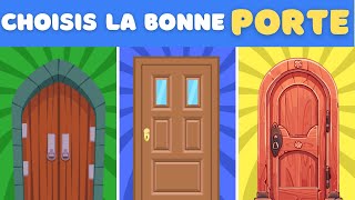 Choisis la bonne PORTE | Ne te TROMPE surtout PAS 🚪🔍