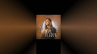 Gabriela Rocha [ Toda Terra ] PLAYBACK /COM LETRA