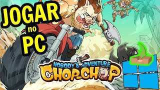 🎮 Como JOGAR [ Nobody's Adventure Chop-Chop ] no PC ▶ BAIXAR e INSTALAR