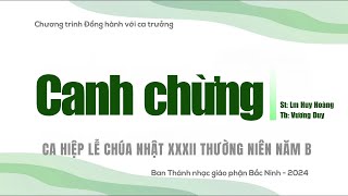 Canh chừng | St: Huy Hoàng | Tb: Vương Duy