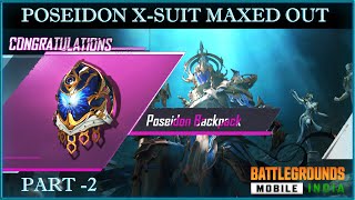 2 STAR POSEIDON X SUIT | POSEIDON X- SUIT MAXED OUT | POSEIDON X- SUIT CRATE OPENING | PART 2 | BGMI