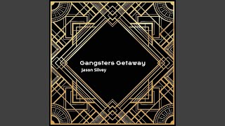 Gangsters Getaway