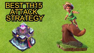 Mastering TH15: Ultimate Attack Strategy Revealed in Clash of Clans!