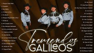 Tremendos Galileos:(2 HORAS) Mejores alabanzas de Tremendos Galileos- Descarga Gratis(Vol.10)