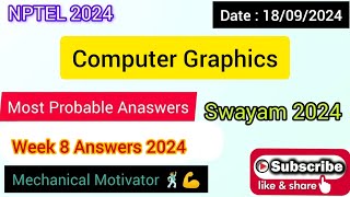 Computer Graphics WEEK 8 Quiz | Assignment 8 Solution | NPTEL | SWAYAM 2024