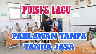 🔴 PUISI "PAHLAWAN TANPA TANDA JASA & LAGU TERPUJILAH