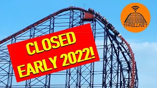 Blackpool Pleasure Beach Ride CLOSURES: Early 2022