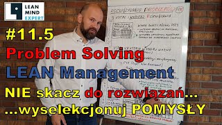 #11.5 LEAN - Problem Solving - Rozwiązania - Wybór Pomysłów