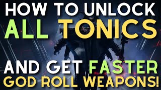 How to Unlock ALL Tonics & Get FASTER God Rolls in Episode: Revenant!