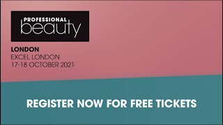 Live Events are back! Professional Beauty London 2021 - 17-18 October - ExCeL London.