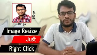 Offline Photo Resizer | Photo Resize with Right Click | How to Resize an Image & Signature 300x300