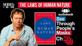 The Laws of Human Nature by Robert Greene Audiobook Chapter 3rd (Third) Change Everything in 2023