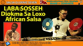 LABA SOSSEH - Diokma Sa Loxo | African Salsa | Deniz Seven Salsa Channel |