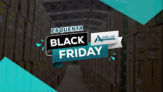 Esquenta Black Friday 2024 Avelar Shop!