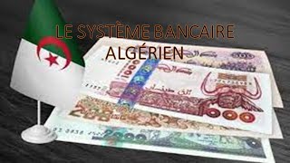 SYSTEME BANCAIRE ALGERIEN