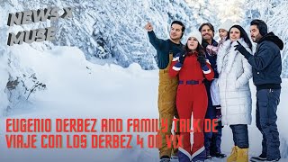 Eugenio Derbez and Family Talk De Viaje Con Los Derbez 4 on ViX