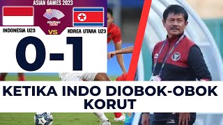 HIGHLIGHT INDONESIA 0 - 1 KOREA UTARA, ASIAN GAMES HANGZHOU U23 2023