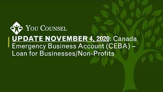 UPDATE NOVEMBER 4, 2020: Canada Emergency Business Account (CEBA) – Loan for Businesses/Non-Profits