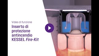 Inserto di protezione antincendio KESSEL Fire-kit