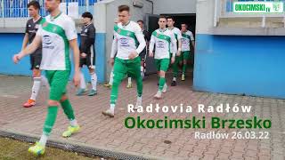 Radłovia Radłów vs Okocimski Brzesko 26 03 22