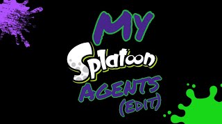 My Splatoon Agents Edit "I think I just met myself" (1985 - Bo Burnham)